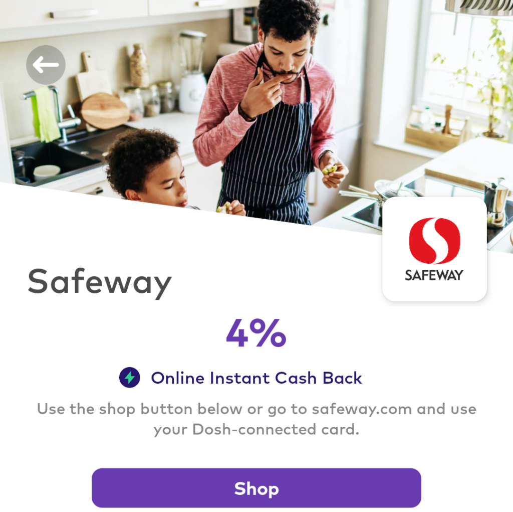 Dosh, Earn 4 Cashback Online at Safeway and Vons Danny the Deal Guru