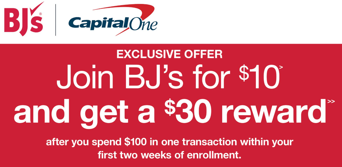 Join BJ’s for $10, Plus Spend $100 and Get $30 Reward (Targeted, Capital One Cardholders)